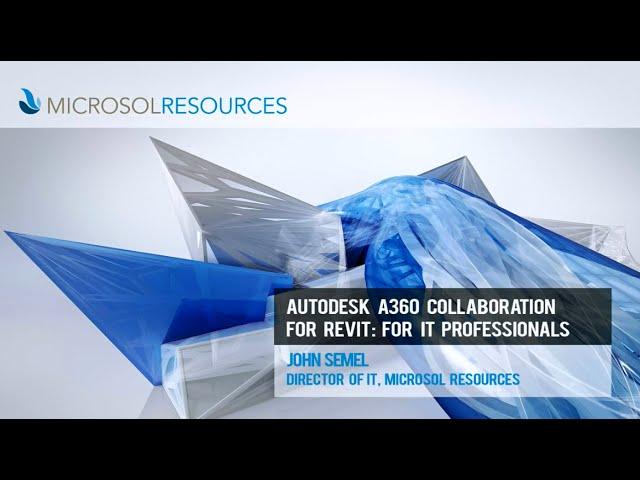 Autodesk A360 Collaboration for Revit for IT Professionals