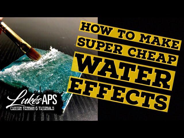 How To Make Your Own Cheap Water Effects Better Than The Shops