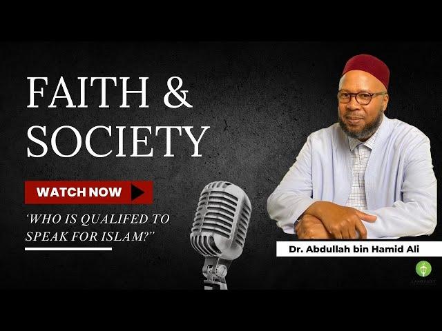 Who is Qualified to Teach Islam?-Dr. Abdullah bin Hamid Ali