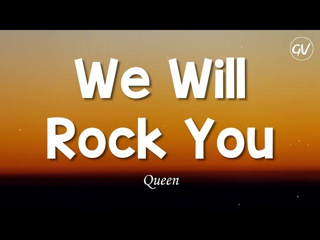 Queen - We Will Rock You [Lyrics]