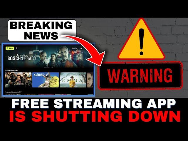 HUGE FREE STREAMING APP IS SHUTTING DOWN!