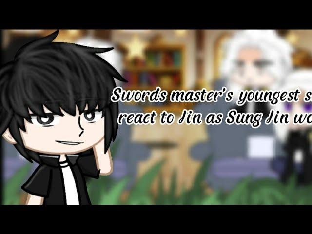 Swords master's youngest son react to Jin as sung jin woo|part 1|•| I'm lazy|•