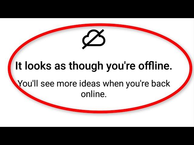 How To Fix Pinterest - It Looks as though You're Offline. Error Android & Ios