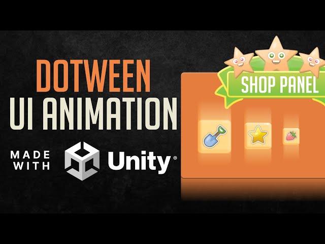 Pro UI Animation using  DoTween simple codes - Unity Engine Tutorial