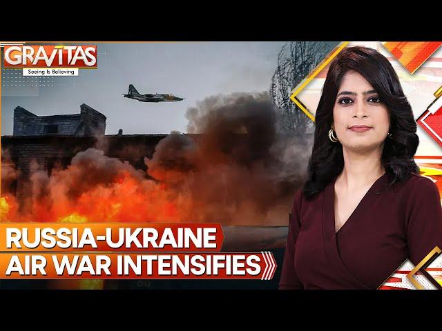 Russia-Ukraine Aerial War Intensifies as Both Strike Command Posts, Military Equipment | Gravitas