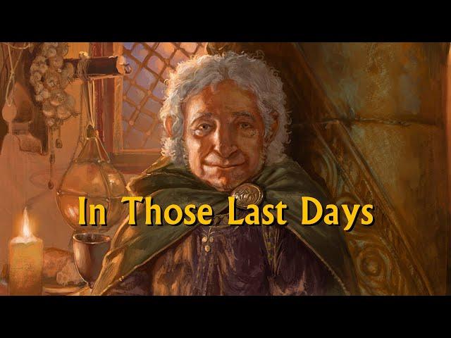 December 23rd in Middle-earth | In Those Last Days