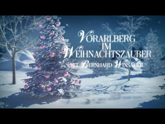 Vorarlberg im Weihnachtszauber