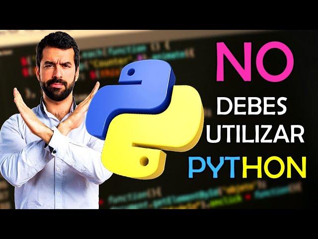 ¡Porque NO debes APRENDER PYTHON!