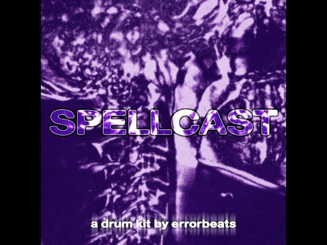 [220+] SPELLCAST - UK/NY DRILL DRUMKIT 2023 - @errorbeats_uk