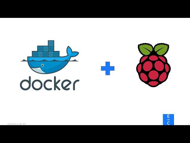 Introduction to Docker + Raspberry Pi