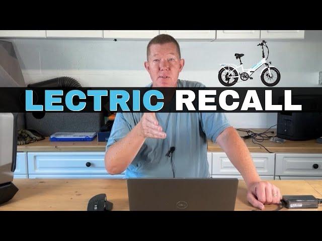 LECTRIC XP 3.0 eBike | RECALL NOTICE