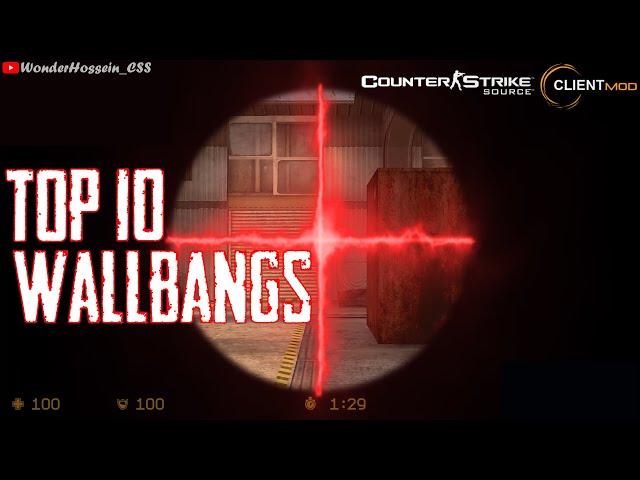 CS:S Clientmod | Top 10 WallBangs #1 | WonderHoSsEiN