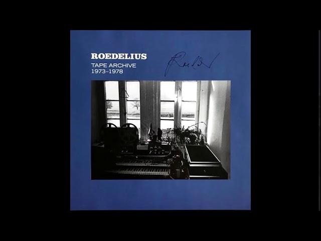 Hans-Joachim Roedelius ‎– Tape Archive 1973-1978