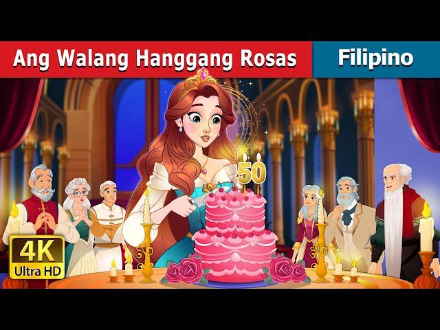 Ang Walang Hanggang Rosas | The Timeless Rose in Filipino | @FilipinoFairyTales