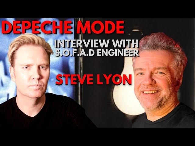 Depeche  Mode - Interview With S.O.F.A.D Engineer Steve Lyon