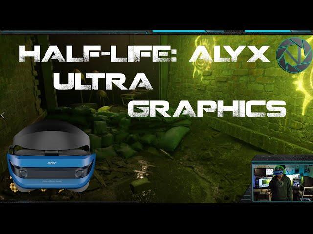 Half-Life: Alyx Ultra Graphics WMR (HLA: VR PART#7)