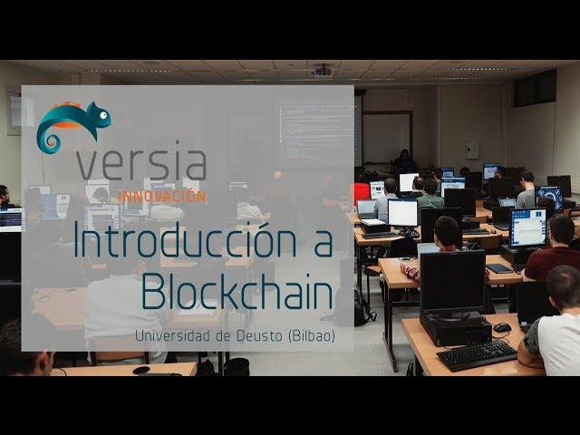 Versia - Introducción a Blockchain - U. Deusto