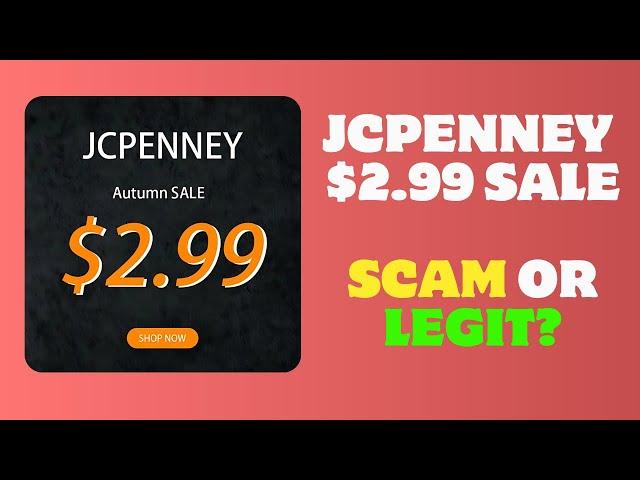 JCPenney $2.99 Sale – Real or Scam?