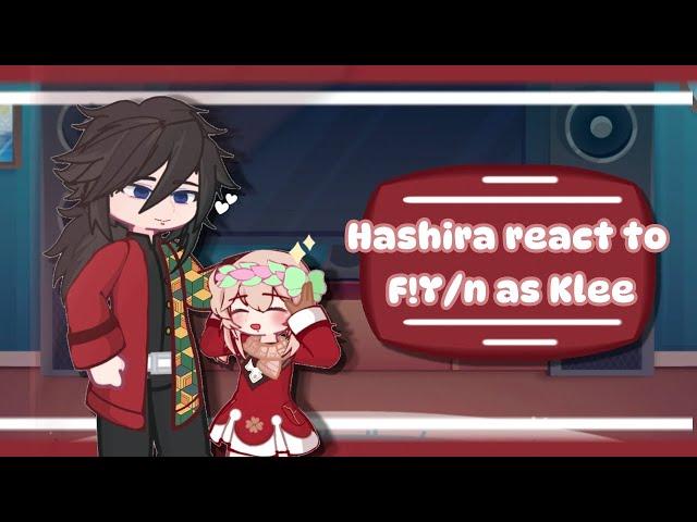 Hashira react to F!Y/n as Klee as Uzui's Daughter || Demon Slayer x GI || Special 2K ||