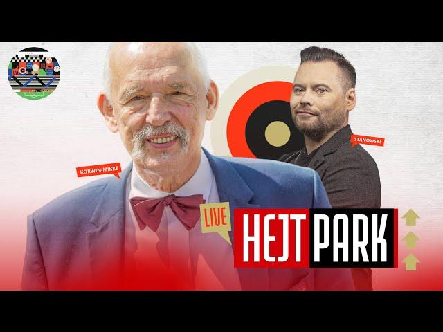 HEJT PARK 290 - JANUSZ KORWIN-MIKKE I KRZYSZTOF STANOWSKI