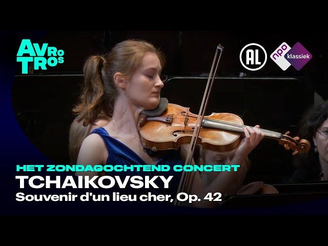 Tchaikovsky: Souvenir d'un lieu cher, Op. 42 - Noa Wildschut & Radio Filharmonisch Orkest - Live HD