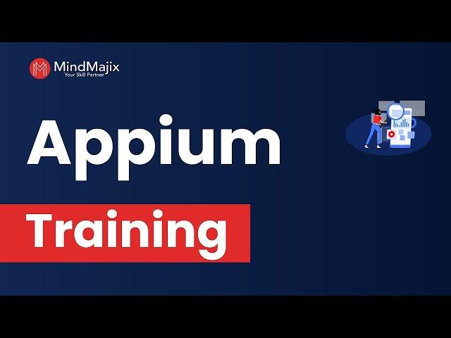 Appium Training | Appium Mobile Automation Course | Appium Tutorial For Beginners | MindMajix