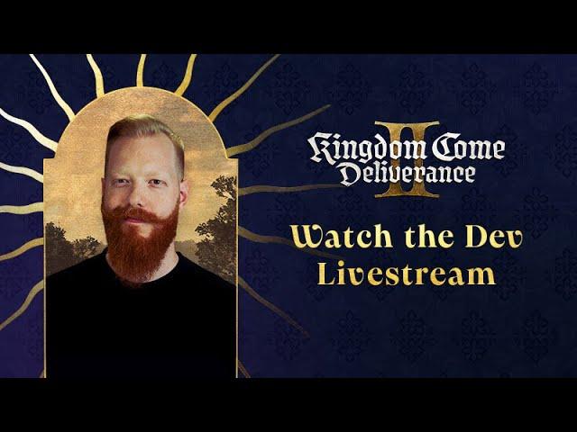 Kingdom Come: Deliverance II Dev Livestream #6