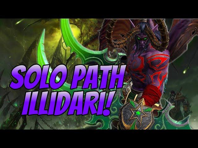 Warcraft Legacies - Solo Path Illidari!