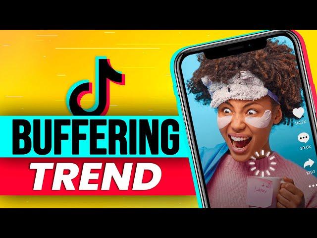 How to create the TikTok Buffering Trend (Tutorial + Template) | Viral TikTok Trend