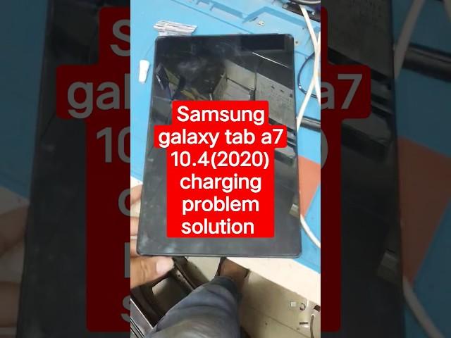 Samsung galaxy tab a7 10.4(2020) charging problem solution #shorts #video #samsung #surajtelecom23