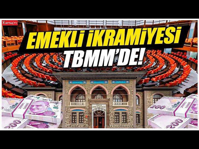 Emekli ikramiyesi TBMM'de! Muhalefet İktidarı Emekli İkramiyesi Konusunda Köşeye Sıkıştırdı!