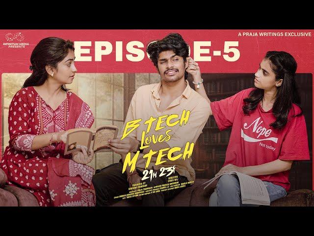 B Tech Loves M Tech || Episode - 5 || Madhan Majji || Deepa Rathod || Infinitum Media