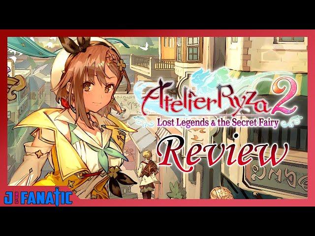 Atelier Ryza 2 Lost Legends & the Secret Fairy || JRPGFanatic Review