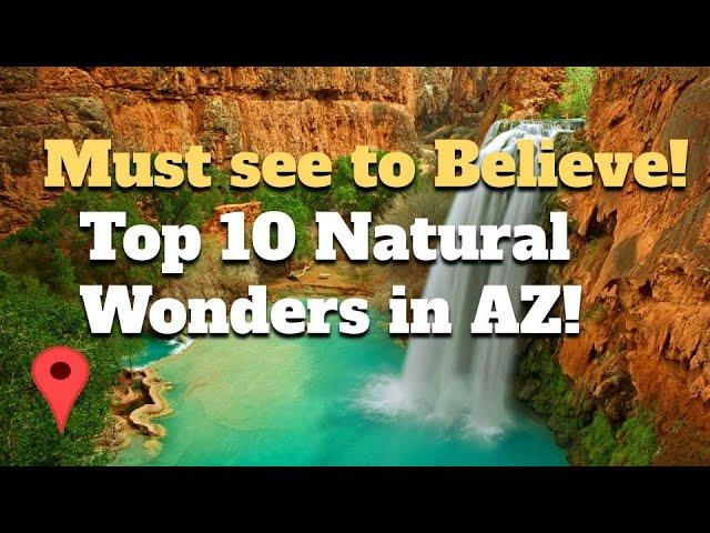 Escape to Arizona: 10 Natural Wonders That Will Take Your Breath Away!