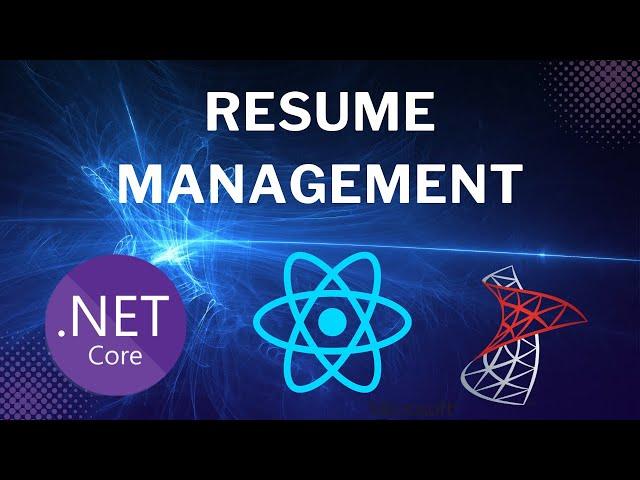 Resume Management project with React18, ASP.NET Core7 WebAPI, TypeScript and Entity Framework Core