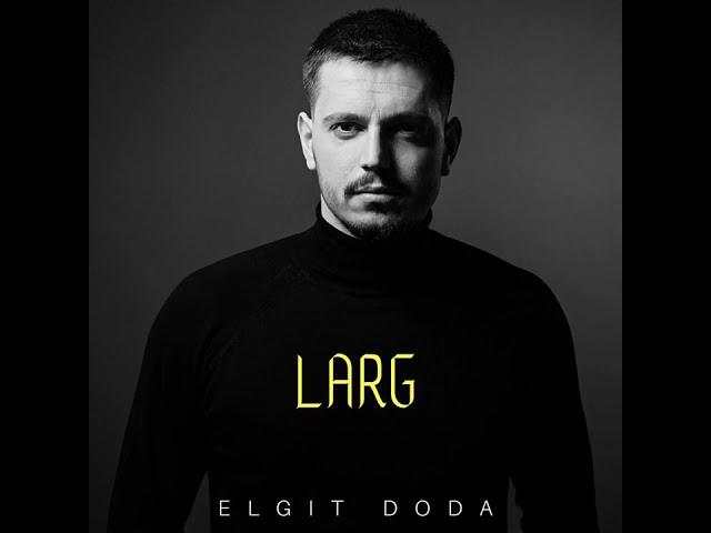 Elgit Doda Larg