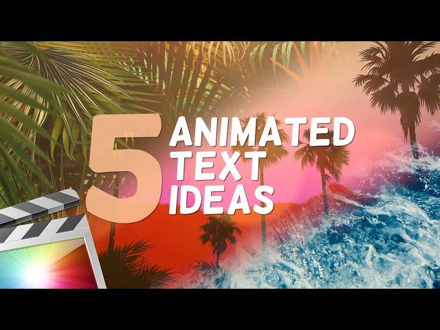 How to ANIMATE text in Final Cut Pro X