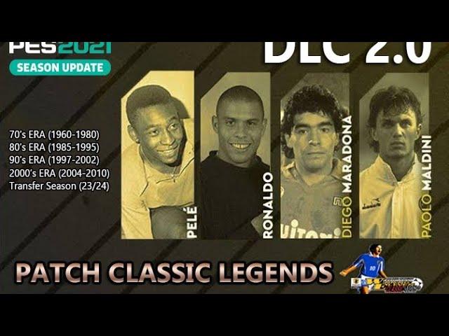 DLC 2.0 PES2021 Patch CLASSIC LEGENDS 4in1