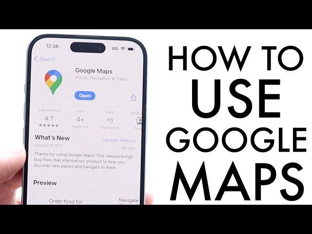 How To Use Google Maps! (Complete Beginners Guide)