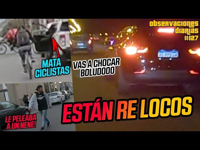 Dementes al volante/ La china quiere bailar cumbia/ Pegué bici nueva  - Observaciones Diarias 127