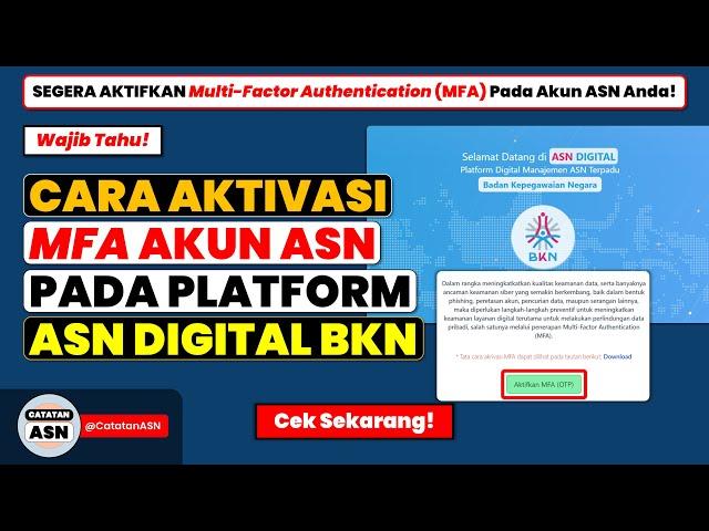 Tutorial Cara Aktivasi Multi-Factor Authentication (MFA) di Portal ASN Digital BKN - ASN Wajib Tahu!