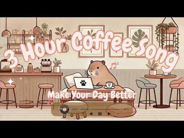 Morning Lofi Music  3 Hour Cafe  Lo-Fi Song  Work/Study /Reading  Make Your Day Better