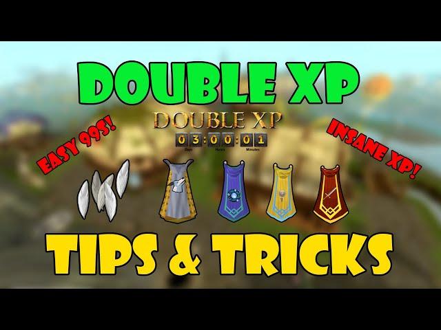 RuneScape 3 - DOUBLE XP IS HERE! Tips and Tricks to be EFFICIENT!