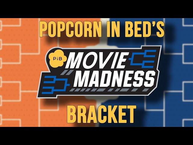 MOVIE MADNESS BRACKET SELECTION | POPCORN IN BED