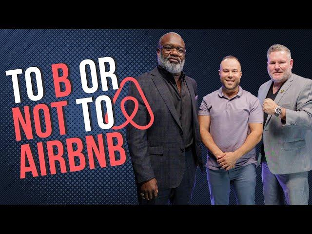 Episode 25: To B or Not to AirBnB with Jason Griggs