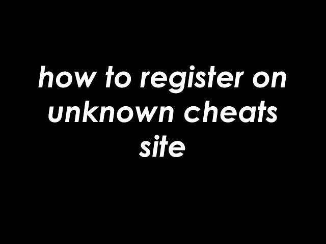 how to register on the unknowncheats/how to download from it