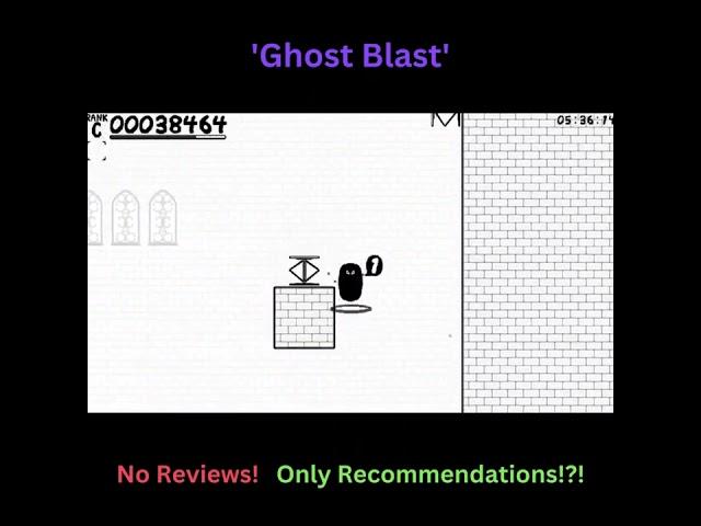 Ghost Blast // ️ No reviews!  Only recommendations!?! #videogaming #videogames #indiegames