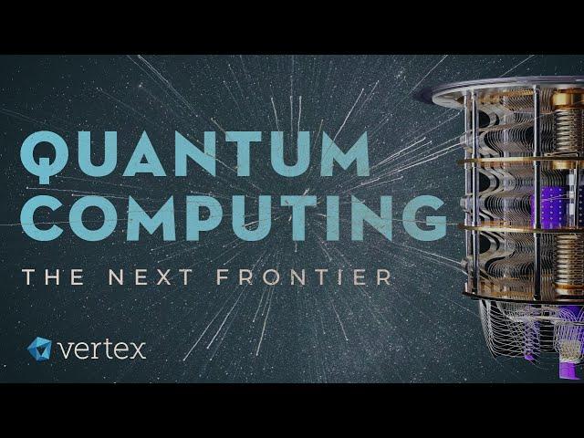 Quantum Computing: The Next Frontier