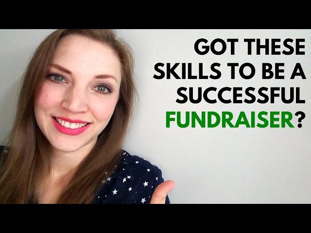 15 Skills of a Great Nonprofit Fundraiser | Fundraising 101