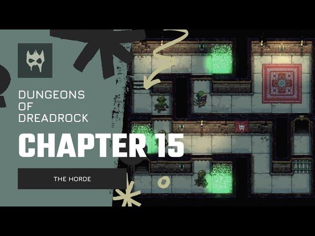 Dungeons of Dreadrock Chapter 15 "THE HORDE" Tutorial Walkthrough Solution Game